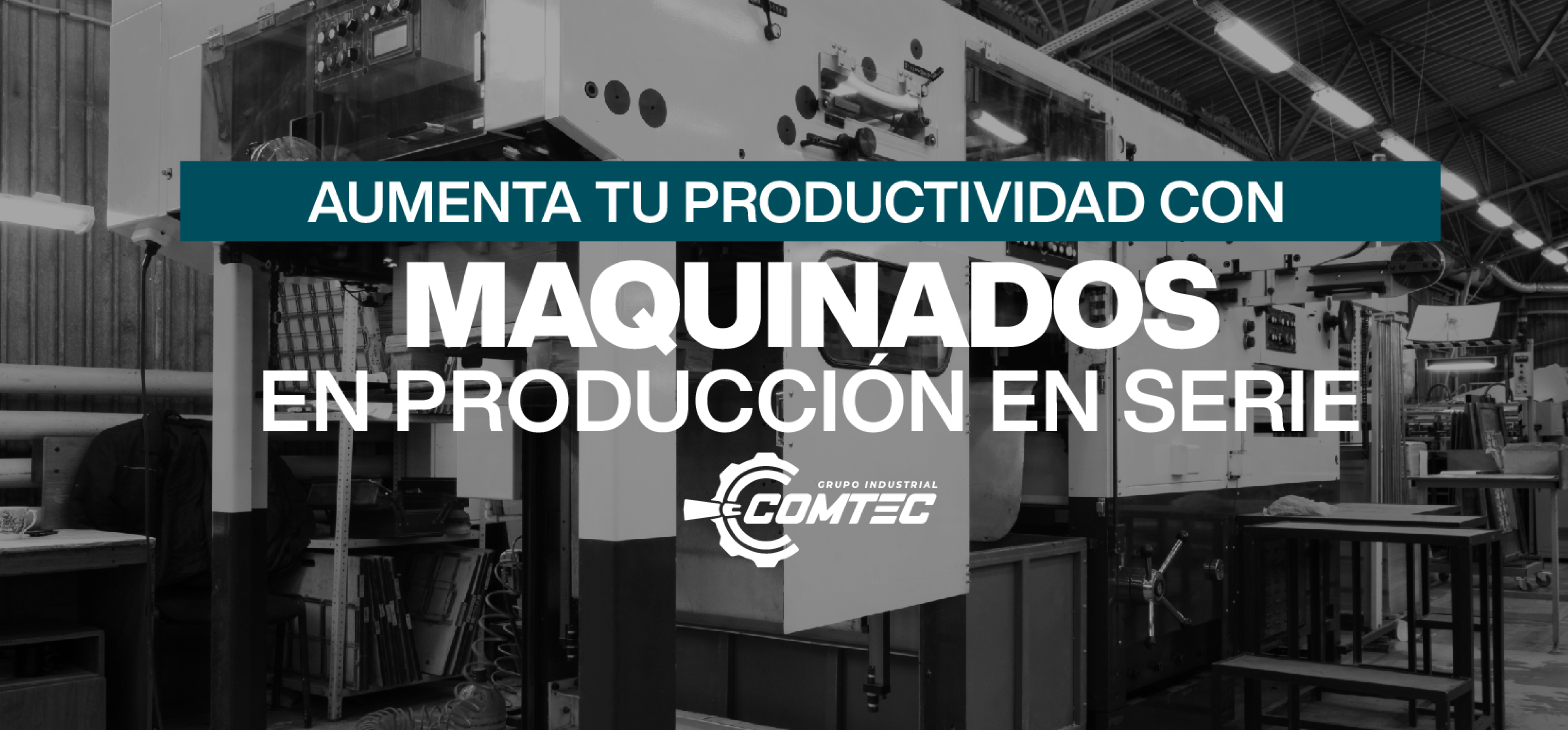 Maquinados en producción en serie